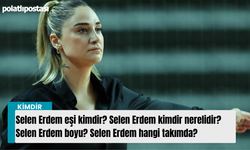 Selen Erdem eşi kimdir? Selen Erdem kimdir nerelidir? Selen Erdem boyu? Selen Erdem hangi takımda?