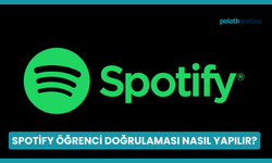 Spotify Öğrenci Doğrulaması Nasıl Yapılır?