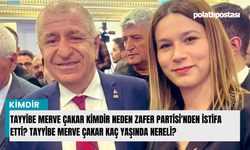 Tayyibe Merve Çakar kimdir neden Zafer Partisi'nden istifa etti? Tayyibe Merve Çakar kaç yaşında nereli?