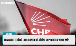TBMM'de terörü lanetleyen bildiriye CHP destek verdi mi?