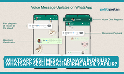 WhatsApp Sesli Mesajları Nasıl İndirilir? WhatsApp Sesli Mesaj İndirme Nasıl Yapılır?