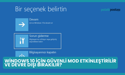 Windows 10 için Güvenli Mod Etkinleştirilir ve Devre Dışı Bırakılır?