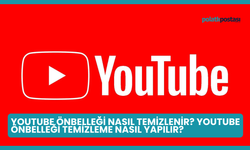 YouTube Önbelleği Nasıl Temizlenir? YouTube Önbelleği Temizleme Nasıl Yapılır?