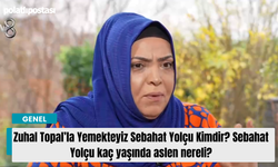 Zuhal Topal’la Yemekteyiz Sebahat Yolçu Kimdir? Sebahat Yolçu kaç yaşında aslen nereli?