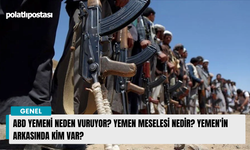 ABD yemeni neden vuruyor? Yemen meselesi nedir? Yemen'in arkasında kim var?