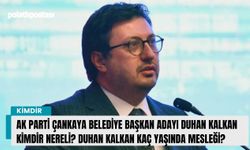 AK Parti Çankaya Belediye Başkan adayı Duhan Kalkan kimdir nereli? Duhan Kalkan kaç yaşında mesleği?