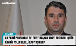 AK Parti Pursaklar Belediye Başkan Adayı Ertuğrul Çetin kimdir aslen nereli kaç yaşında?