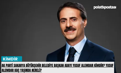AK Parti Sakarya Büyükşehir Belediye Başkan Adayı Yusuf Alemdar kimdir? Yusuf Alemdar kaç yaşında nereli?