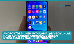 Android'de Silinen Uygulamalar ve Oyunlar Nasıl Kurtarılır? Android'de Silinen Uygulamalar Nasıl Geri Yüklenir?