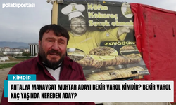 Antalya Manavgat Muhtar Adayı Bekir Varol kimdir? Bekir Varol kaç yaşında nereden aday?