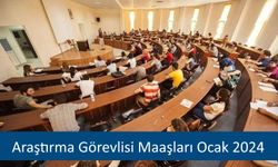 Araştırma Görevlisi Maaşları Ocak 2024 Zamlı Emekli Araştırma Görevlisi Maaşı ve İkramiyesi Ne Kadar Oldu?