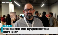Biyolog Sinan Canan kimdir kaç yaşında nereli? Sinan Canan'ın eşi kim?