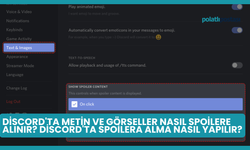 Discord'ta Metin ve Görseller Nasıl Spoilere Alınır? Discord'ta Spoilera Alma Nasıl Yapılır?