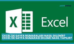 Excel'de Sayfa Numaraları Nasıl Eklenir? Excel'de Sayfa Numarası Ekleme Nasıl Yapılır?