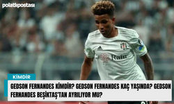 Gedson Fernandes kimdir? Gedson Fernandes kaç yaşında? Gedson Fernandes Beşiktaş'tan ayrılıyor mu?