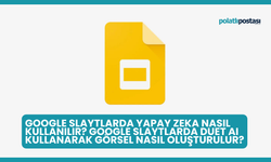 Google Slaytlarda Yapay Zeka Nasıl Kullanılır? Google Slaytlarda Duet AI Kullanarak Görsel Nasıl Oluşturulur?