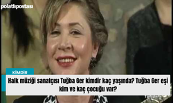 Halk müziği sanatçısı Tuğba Ger kimdir kaç yaşında? Tuğba Ger eşi kim ve kaç çocuğu var?