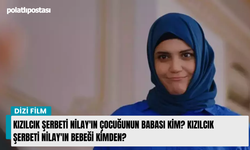 Kızılcık Şerbeti Nilay'ın çocuğunun babası kim? Kızılcık Şerbeti Nilay'ın Bebeği Kimden?