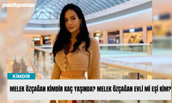 Melek Özçağan kimdir kaç yaşında? Melek Özçağan evli mi eşi kim?
