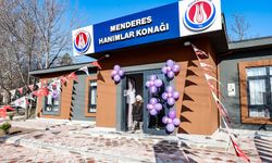 Menderes Hanımlar Konağı açıldı