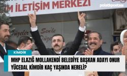 MHP Elazığ Mollakendi Belediye Başkan Adayı Onur Yücedal kimdir kaç yaşında nereli?