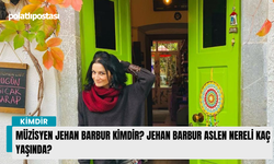 Müzisyen Jehan Barbur kimdir eşi kim? Jehan Barbur aslen nereli kaç yaşında?