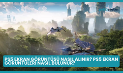 PS5 Ekran Görüntüsü Nasıl Alınır? PS5 Ekran Görüntüleri Nasıl Bulunur?