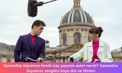 Samantha Siqueiros kimdir kaç yaşında aslen nereli? Samantha Siqueiros sevgilisi boyu dizi ve filmleri