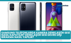 Samsung Telefonlarda Kamera Denklaşör Sesi Nasıl Kapatılır? Denklaşör Sesi Devre Dışı Bırakma Nasıl Yapılır?