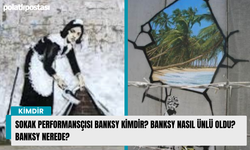 Sokak performansçısı Banksy kimdir? Banksy nasıl ünlü oldu? Banksy nerede?