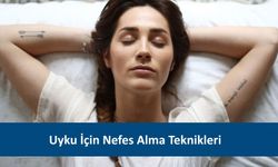 Uyumak İçin Nasıl Nefes Alınır? Uyku İçin Nefes Alma Teknikleri: Ay Solunumu ve 4-7-8 Yöntemi