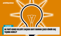 AK Parti Kemer Belediye Başkan Adayı Rahman Şeker kimdir kaç yaşında nereli?