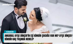 Ankaralı Ayşe Dinçer'in eşi kimdir çocuğu var mı? Ayşe Dinçer kimdir kaç yaşında nereli gerçekten Ankaralı mı?