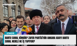 Bartu Soral kimdir? Zafer Partisi'nin Ankara adayı Bartu Soral nereli ne iş yapıyor?