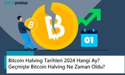 Bitcoin Halving Tarihleri: Geçmişte Bitcoin Halving Ne Zaman Oldu? 2024 Yılında Bitcoin Halving Tarihi