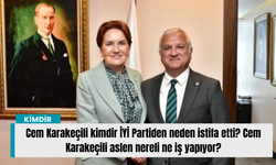 Cem Karakeçili kimdir İYİ Partiden neden istifa etti? Cem Karakeçili aslen nereli ne iş yapıyor?