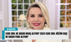 Esra Erol ne kadar maaş alıyor? 2024 Esra Erol bölüm başı ne kadar para alıyor?