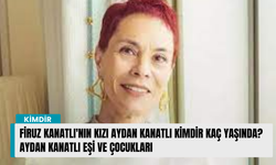 Firuz Kanatlı'nın kızı Aydan Kanatlı kimdir kaç yaşında? Aydan Kanatlı eşi ve çocukları