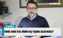 İsmail Hakkı Atal kimdir kaç yaşında aslen nereli?