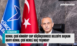 Kemal Çebi kimdir? CHP Küçükçekmece Belediye Başkan adayı Kemal Çebi nereli kaç yaşında?