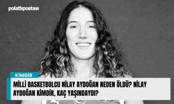 Milli basketbolcu Nilay Aydoğan neden öldü? Nilay Aydoğan kimdir, kaç yaşındaydı?