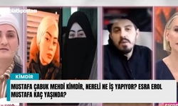 Mustafa Çabuk Mehdi kimdir, nereli ne iş yapıyor? Esra Erol Mustafa kaç yaşında?
