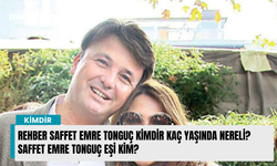 Rehber Saffet Emre Tonguç kimdir kaç yaşında nereli? Saffet Emre Tonguç eşi kim?
