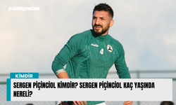 Sergen Piçinciol kimdir? Sergen Piçinciol kaç yaşında nereli?