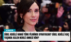 Sibel Kekilli hangi Türk filminde oynayacak? Sibel Kekilli kaç yaşında aslen nereli annesi kim?