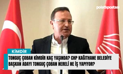 Tonguç Çoban kimdir kaç yaşında? CHP Kağıthane Belediye başkan adayı Tonguç Çoban nereli ne iş yapıyor?