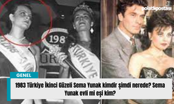 1983 Türkiye İkinci Güzeli Sema Yunak kimdir şimdi nerede? Sema Yunak evli mi eşi kim?