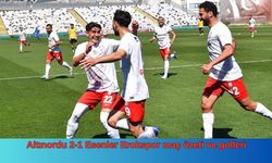 Altınordu 2-1 Esenler Erokspor maç özeti ve golleri