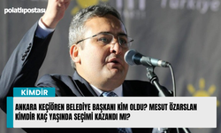Ankara Keçiören Belediye başkanı kim oldu? Mesut Özarslan kimdir kaç yaşında seçimi kazandı mı?