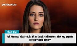 Aziz Mahmud Hüdayi dizisi Zişan kimdir? Tuğba Melis Türk kaç yaşında nereli oynadığı diziler?